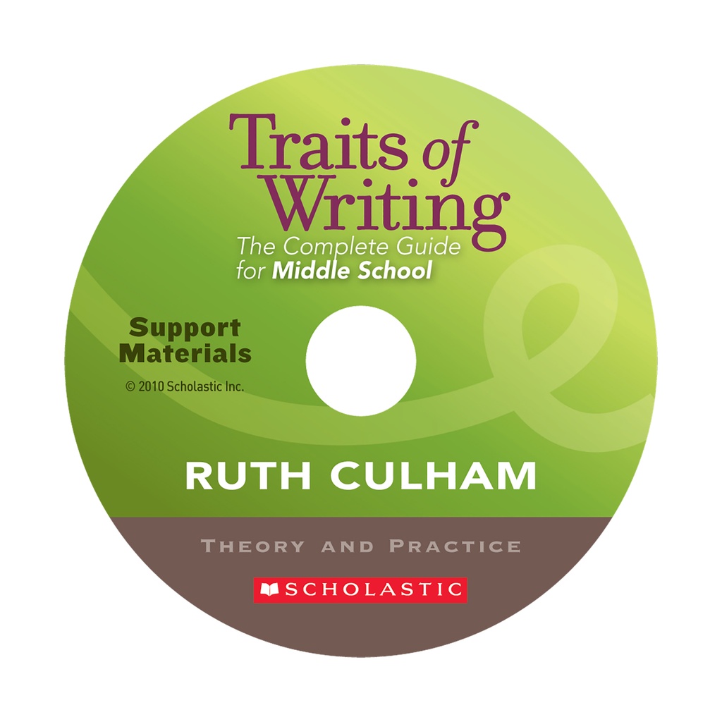 Traits of Writing: The Complete Guide for Middle School