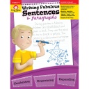 Evan‑Moor Writing Fabulous Sentences & Paragraphs — Grades 4–6, 112 pages