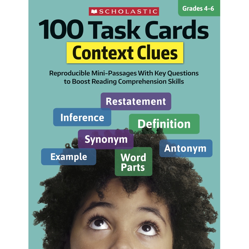 Scholastic® 100 Task Cards: Context Clues — Grades 4–6 Practice