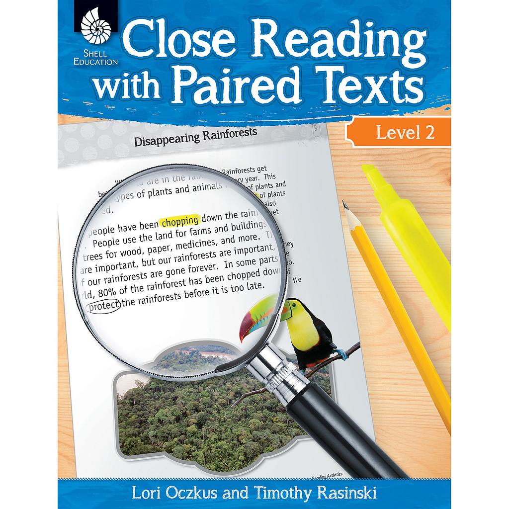 Shell Education® Close Reading with Paired Texts — Level 2 (Grade 2)