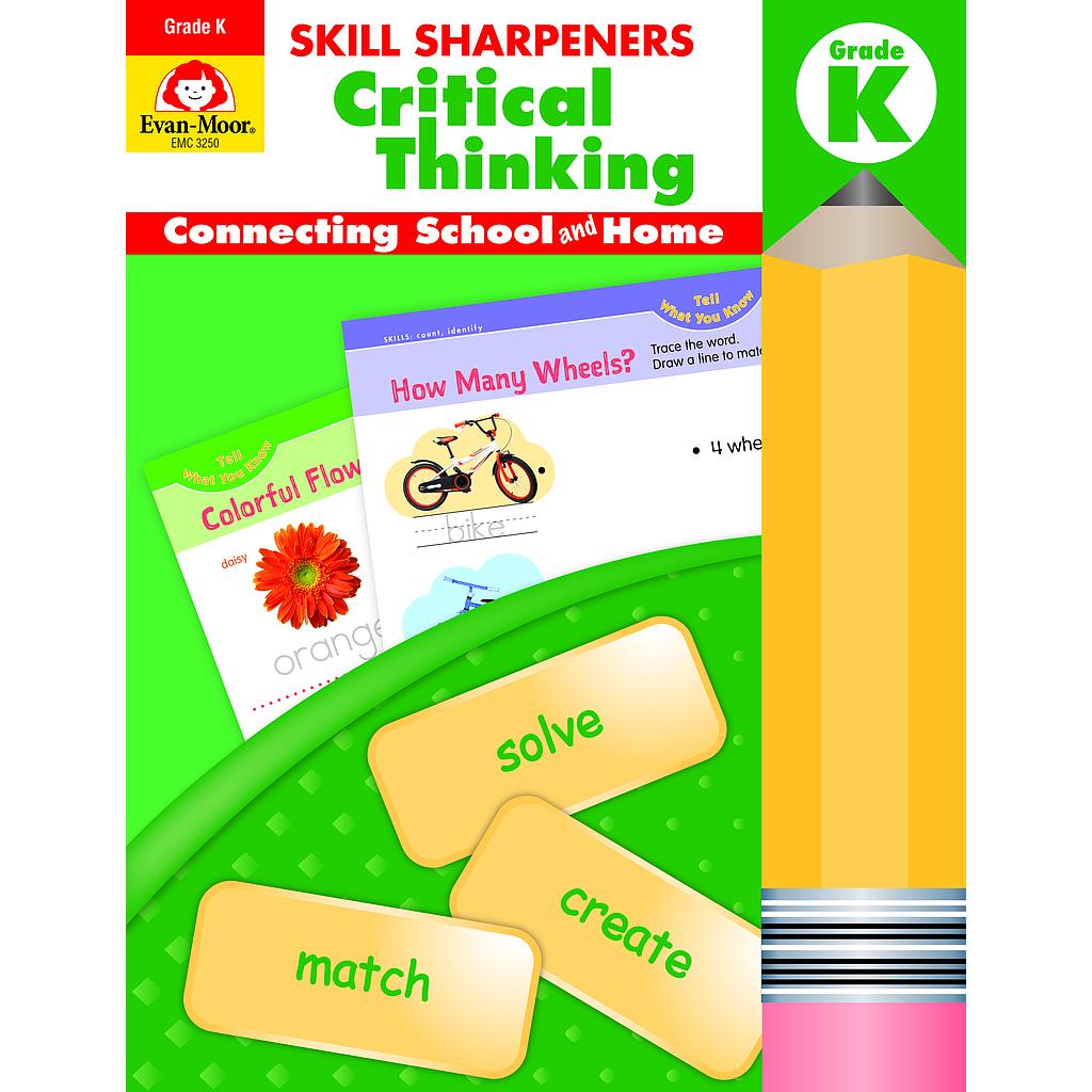 Skill Sharpeners Critical Thinking, Grade K
