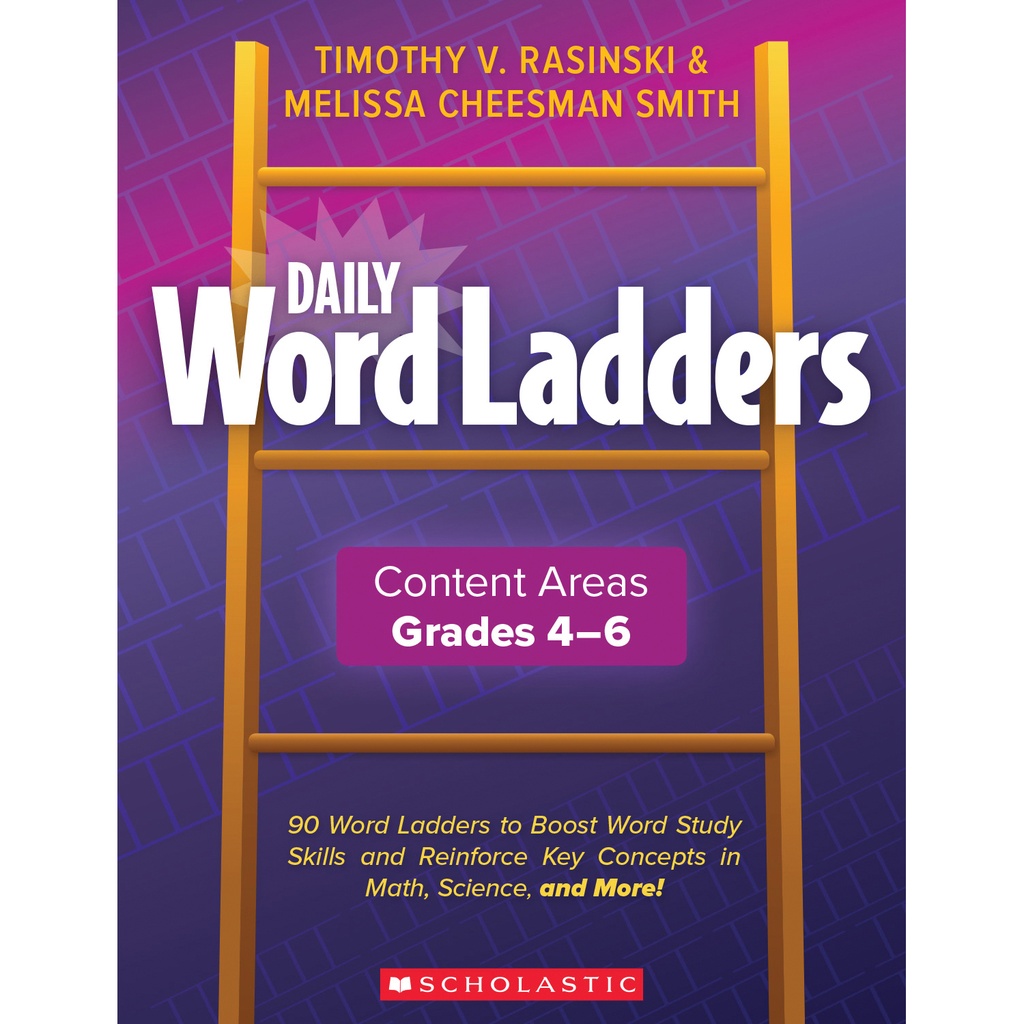 Scholastic® Daily Word Ladders Content Areas, Grades 4–6 — Build word study across content areas