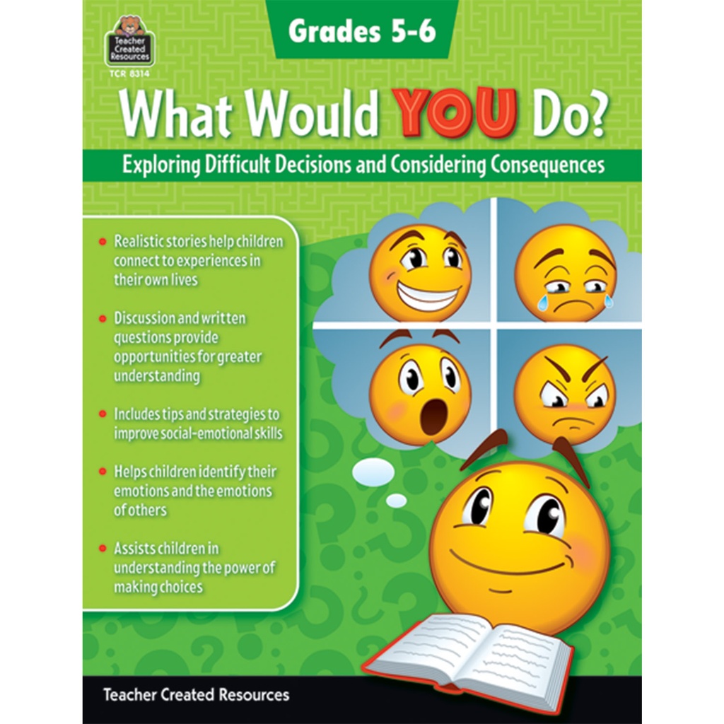 What Would YOU Do?: Exploring Difficult Decisions & Considering Consequences GR 5-6