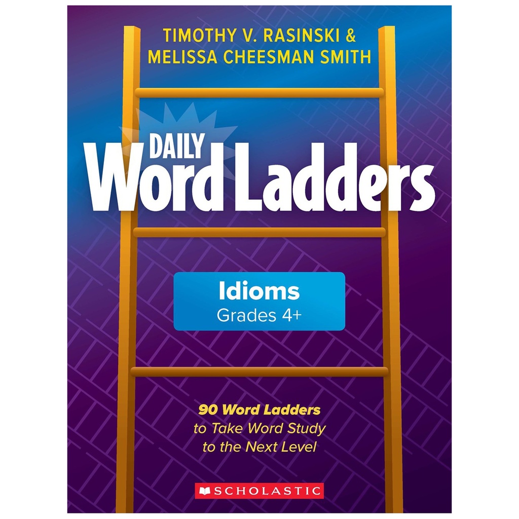 Daily Word Ladders Idioms Grade 4