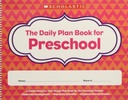 The Daily Plan Book for Preschool