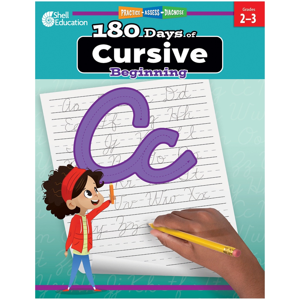 Shell Education® 180 Days™: Cursive: Beginning,11" x 8.5", 200 pages 