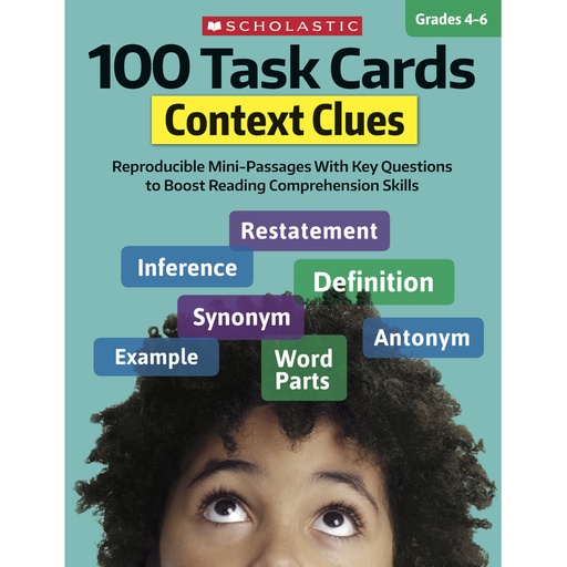 [860317 SC] Scholastic® 100 Task Cards: Context Clues — Grades 4–6 Practice