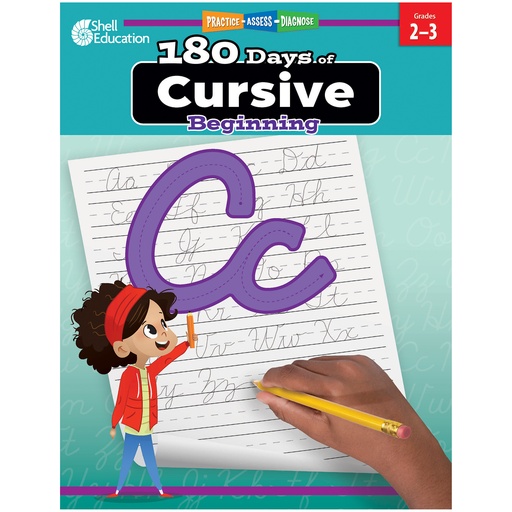 [130195 SHE] Shell Education® 180 Days™: Cursive: Beginning,11" x 8.5", 200 pages 