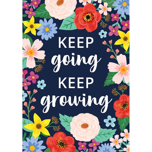 [7542 TCR] Keep Going, Keep Growing Positive Poster