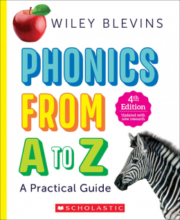 [750179 SC] Phonics From A to Z, 4th Edition: A Practical Guide