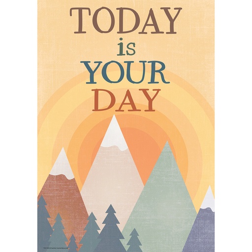 [7459 TCR] Today is Your Day Positive Poster