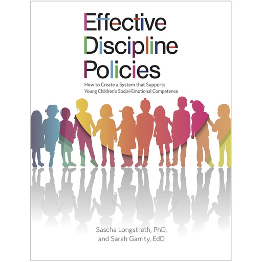 [10543 GR] Effective Discipline Policies: How to Create a System that Supports Young Children’s Social-Emotional Competence