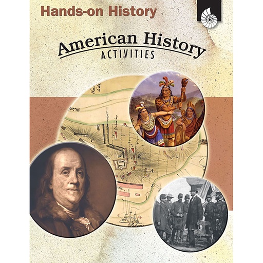 [9049 SHE] Hands-On History: American History Activities