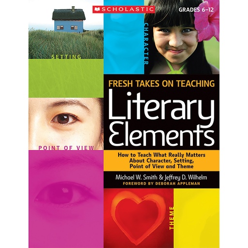 [052566 SC] Fresh Takes on Teaching Literary Elements