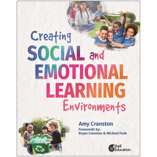 [100743 SHE] Creating Social and Emotional Learning Environments