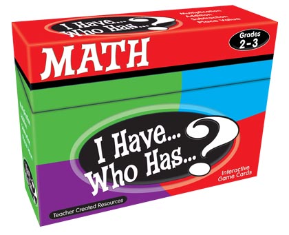 [7818 TCR] Teacher Created Resources® I Have, Who Has Math Game Grade 2–3 — Whole‑class operations & place value practice